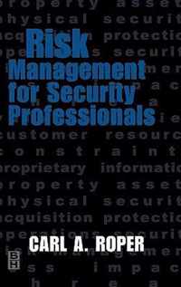 Risk Management for Security Professionals