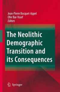 The Neolithic Demographic Transition and its Consequences