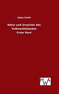 Natur und Ursachen des Volkswohlstandes