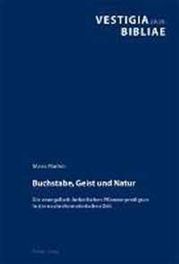 Buchstabe, Geist und Natur