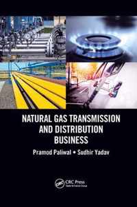 Natural Gas Transmission and Distribution Business