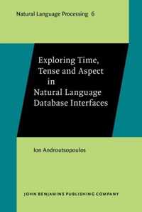 Exploring Time, Tense and Aspect in Natural Language Database Interfaces