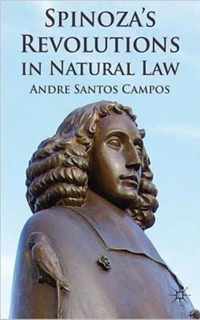 Spinoza's Revolutions in Natural Law