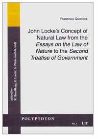 John Locke's Concept of Natural Law from the Essays on the Law of Nature to the Second Treatise of Government, 3