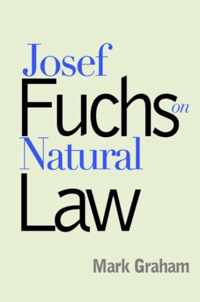 Josef Fuchs on Natural Law