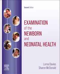 Examination Of The Newborn And Neonatal Health: A Multidimensional Approach