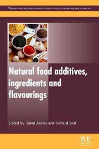 Natural Food Additives, Ingredients and Flavourings