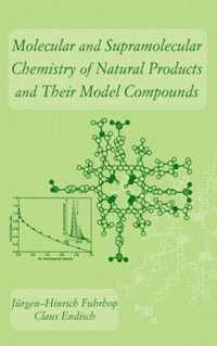 Molecular and Supramolecular Chemistry of Natural Products and Their Model Compounds