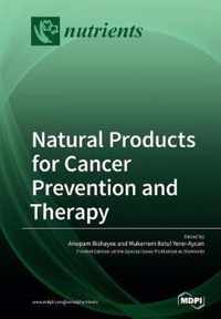 Natural Products for Cancer Prevention and Therapy