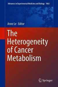 The Heterogeneity of Cancer Metabolism