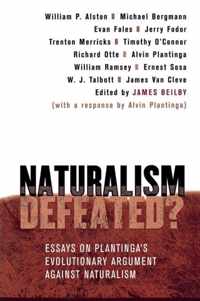 Naturalism Defeated?