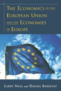 The Economics of the European Union and the Economies of Europe