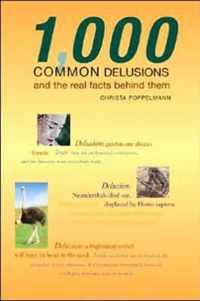 1,000 Common Delusions