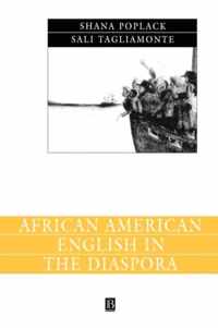 African American English in the Diaspora