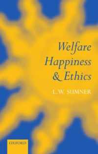 Welfare, Happiness, and Ethics