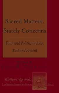 Sacred Matters, Stately Concerns