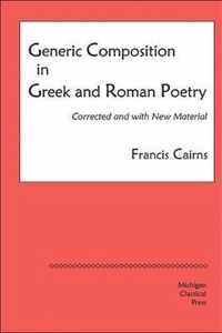 Generic Composition in Greek and Roman Poetry