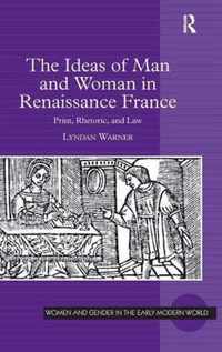 The Ideas of Man and Woman in Renaissance France