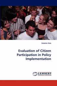 Evaluation of Citizen Participation in Policy Implementation