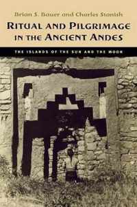 Ritual and Pilgrimage in the Ancient Andes