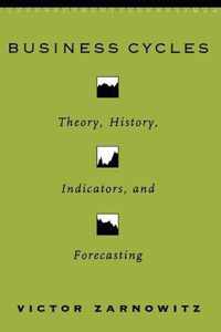 Business Cycles - Theory, History, Indicators & Forecasting (Paper)