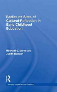 Bodies As Sites of Cultural Reflection in Early Childhood Education