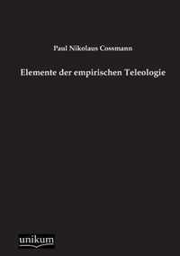 Elemente der empirischen Teleologie