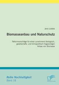 Biomasseanbau und Naturschutz