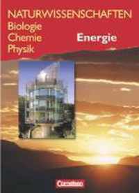 Naturwissenschaften Biologie - Chemie - Physik. Schülerbuch. Energie