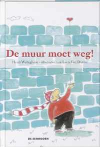 Die muur moet weg