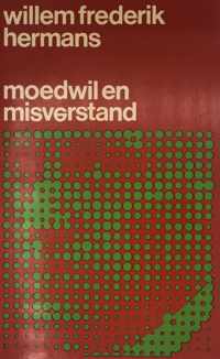 Moedwil en misverstand