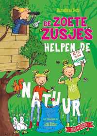 De Zoete Zusjes - De Zoete Zusjes helpen de natuur