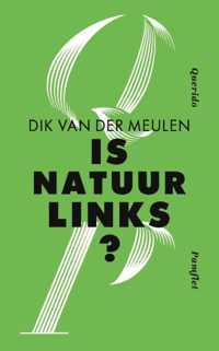 Is natuur links?