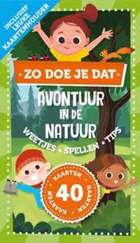 Zo doe je dat  -   Avontuur in de natuur