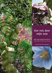 Een reis door mijn tuin De Mariënhof