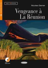 Lire et s'entraîner B2: Vengeance à la Réunion livre + CD au