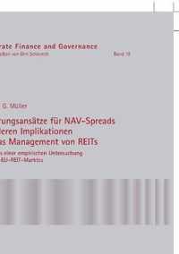 Erklaerungsansaetze Fuer Nav-Spreads Und Deren Implikationen Fuer Das Management Von Reits