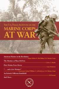 The U.S. Naval Institute on the Marine Corps at War