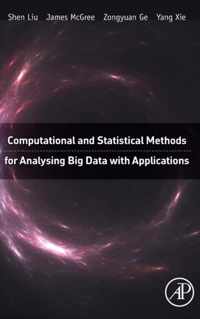 Computational and Statistical Methods for Analysing Big Data with Applications