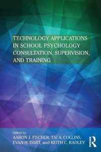 Technology Applications in School Psychology Consultation, Supervision, and Training