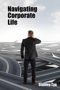 Navigating Corporate Life