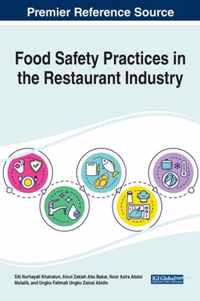 Handbook of Research on Food Safety Practices in the Restaurant Industry