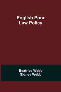 English Poor Law Policy