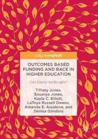 Outcomes Based Funding and Race in Higher Education