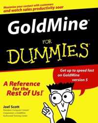 GoldMine For Dummies