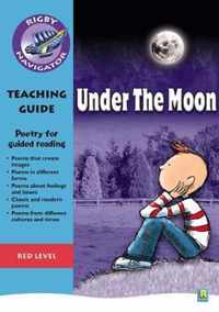 Navigator Poetry: Year 6 Red Level Under the Moon Teacher Notes