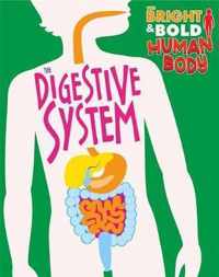 Bright & Bold Human Body The Digestive
