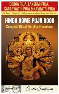 Durga Puja, Lakshmi Puja, Saraswati Puja, Navratri Puja: Hindu Home Puja Book