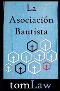 La Asociacion Bautista