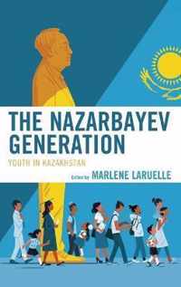 The Nazarbayev Generation